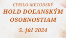 Cyrilo-metodský hold Doľanským osobnostiam 1