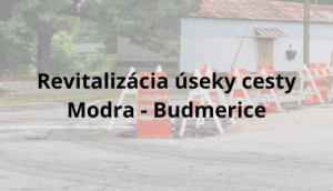 Revitalizácia úseky cesty Modra - Budmerice 1