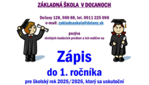 Zápis detí do 1. ročníka do ZŠ v Doľanoch 1