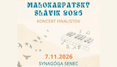 Malokarpatský Slávik 6.–7. novembra 2026 v Seneckej synagóge