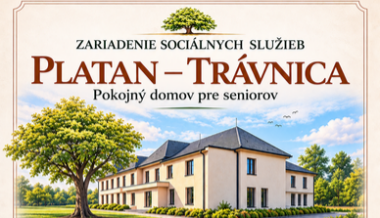 Zariadenie sociálnych služieb Platan Trávnica otvorené, prijíma klientov